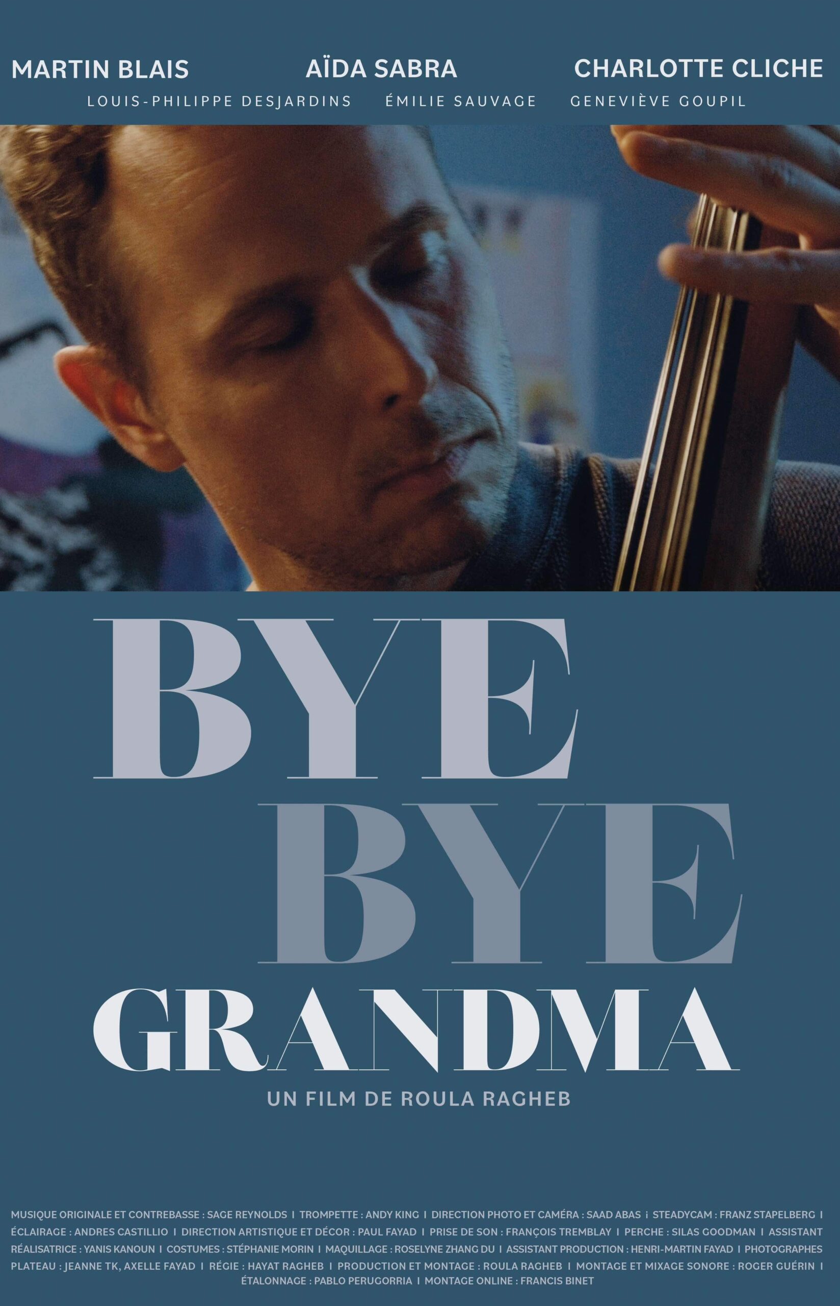 Affiche officielle du court métrage canadien Bye Bye Grandma (2024) réalisé par Roula Ragheb, mettant en vedette Martin Blais, Aïda Sabra et Charlotte Cliche.