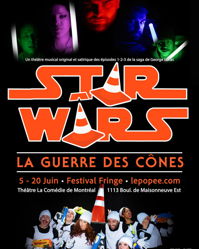 Affiche de La Guerre des Cônes, présentée au Festival Fringe de Montréal en 2025 / Poster for La Guerre des Cônes, presented at the Montreal Fringe Festival in 2025