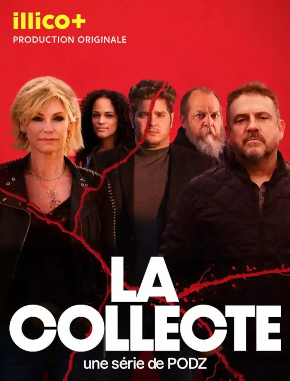 Affiche de la série La Collecte, réalisée par Podz